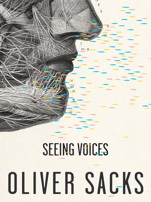 Title details for Seeing Voices by Oliver Sacks - Available